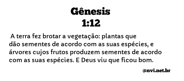 GÊNESIS 1:12 NVI NOVA VERSÃO INTERNACIONAL