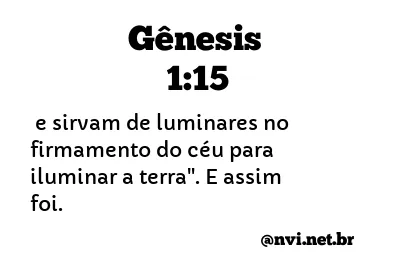 GÊNESIS 1:15 NVI NOVA VERSÃO INTERNACIONAL