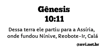 GÊNESIS 10:11 NVI NOVA VERSÃO INTERNACIONAL