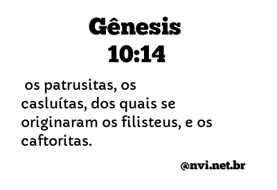 GÊNESIS 10:14 NVI NOVA VERSÃO INTERNACIONAL