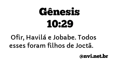 GÊNESIS 10:29 NVI NOVA VERSÃO INTERNACIONAL