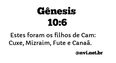 GÊNESIS 10:6 NVI NOVA VERSÃO INTERNACIONAL