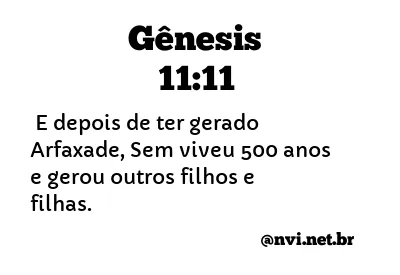 GÊNESIS 11:11 NVI NOVA VERSÃO INTERNACIONAL