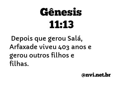 GÊNESIS 11:13 NVI NOVA VERSÃO INTERNACIONAL