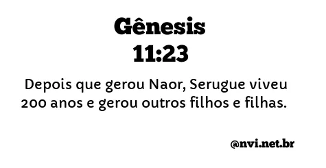 GÊNESIS 11:23 NVI NOVA VERSÃO INTERNACIONAL