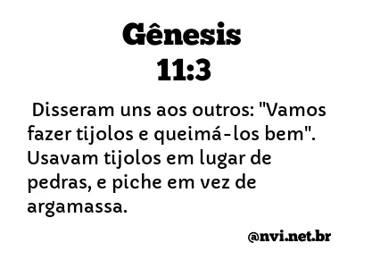 GÊNESIS 11:3 NVI NOVA VERSÃO INTERNACIONAL