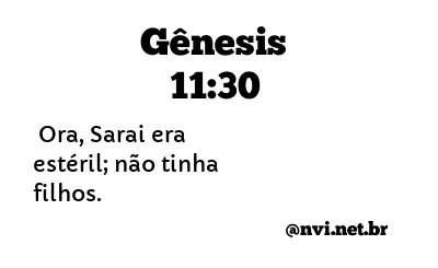 GÊNESIS 11:30 NVI NOVA VERSÃO INTERNACIONAL