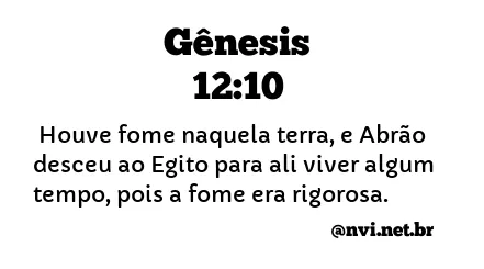 GÊNESIS 12:10 NVI NOVA VERSÃO INTERNACIONAL