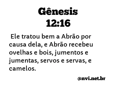 GÊNESIS 12:16 NVI NOVA VERSÃO INTERNACIONAL