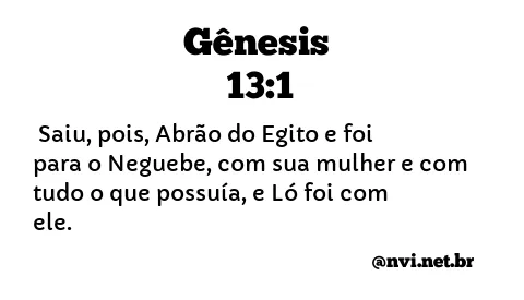 GÊNESIS 13:1 NVI NOVA VERSÃO INTERNACIONAL