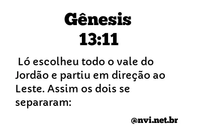 GÊNESIS 13:11 NVI NOVA VERSÃO INTERNACIONAL