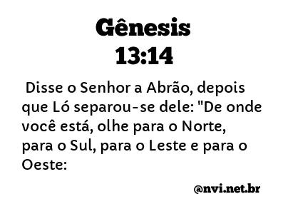 GÊNESIS 13:14 NVI NOVA VERSÃO INTERNACIONAL