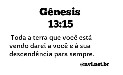 GÊNESIS 13:15 NVI NOVA VERSÃO INTERNACIONAL