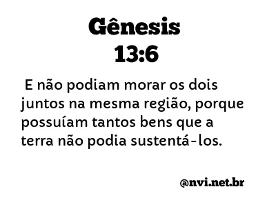 GÊNESIS 13:6 NVI NOVA VERSÃO INTERNACIONAL