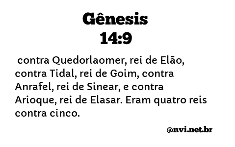 GÊNESIS 14:9 NVI NOVA VERSÃO INTERNACIONAL