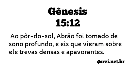 GÊNESIS 15:12 NVI NOVA VERSÃO INTERNACIONAL