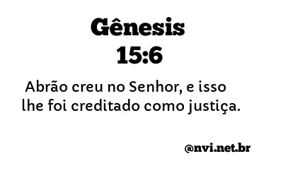 GÊNESIS 15:6 NVI NOVA VERSÃO INTERNACIONAL