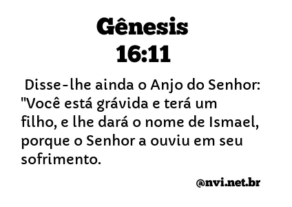 GÊNESIS 16:11 NVI NOVA VERSÃO INTERNACIONAL