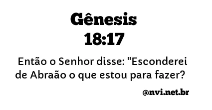 GÊNESIS 18:17 NVI NOVA VERSÃO INTERNACIONAL