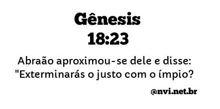 GÊNESIS 18:23 NVI NOVA VERSÃO INTERNACIONAL