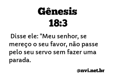 GÊNESIS 18:3 NVI NOVA VERSÃO INTERNACIONAL