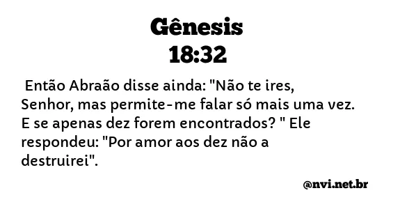 GÊNESIS 18:32 NVI NOVA VERSÃO INTERNACIONAL