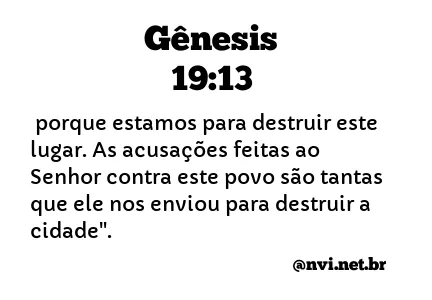 GÊNESIS 19:13 NVI NOVA VERSÃO INTERNACIONAL