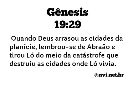 GÊNESIS 19:29 NVI NOVA VERSÃO INTERNACIONAL