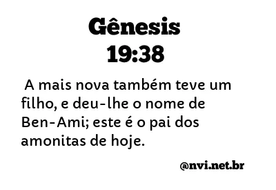 GÊNESIS 19:38 NVI NOVA VERSÃO INTERNACIONAL