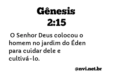 GÊNESIS 2:15 NVI NOVA VERSÃO INTERNACIONAL