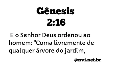 GÊNESIS 2:16 NVI NOVA VERSÃO INTERNACIONAL