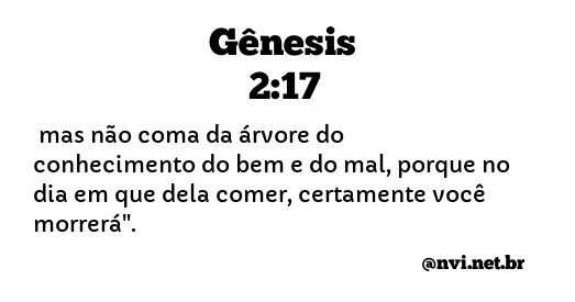 GÊNESIS 2:17 NVI NOVA VERSÃO INTERNACIONAL