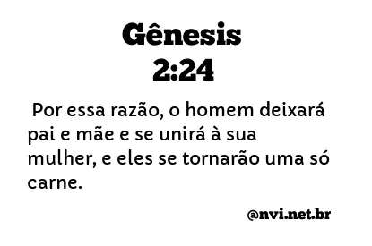 GÊNESIS 2:24 NVI NOVA VERSÃO INTERNACIONAL