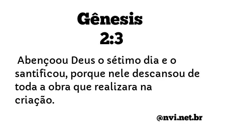 GÊNESIS 2:3 NVI NOVA VERSÃO INTERNACIONAL