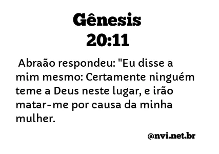 GÊNESIS 20:11 NVI NOVA VERSÃO INTERNACIONAL