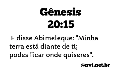 GÊNESIS 20:15 NVI NOVA VERSÃO INTERNACIONAL