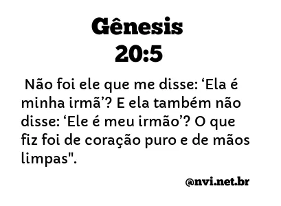 GÊNESIS 20:5 NVI NOVA VERSÃO INTERNACIONAL