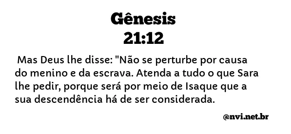 GÊNESIS 21:12 NVI NOVA VERSÃO INTERNACIONAL