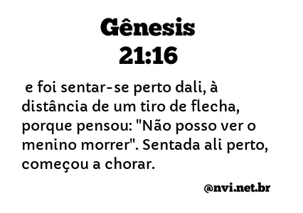 GÊNESIS 21:16 NVI NOVA VERSÃO INTERNACIONAL