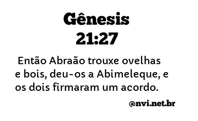 GÊNESIS 21:27 NVI NOVA VERSÃO INTERNACIONAL