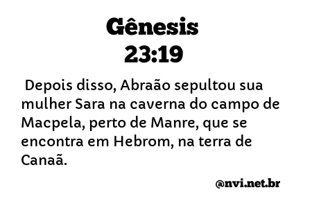 GÊNESIS 23:19 NVI NOVA VERSÃO INTERNACIONAL