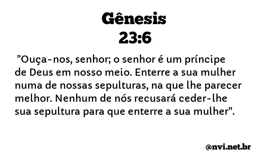 GÊNESIS 23:6 NVI NOVA VERSÃO INTERNACIONAL