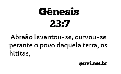 GÊNESIS 23:7 NVI NOVA VERSÃO INTERNACIONAL