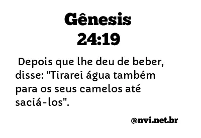 GÊNESIS 24:19 NVI NOVA VERSÃO INTERNACIONAL