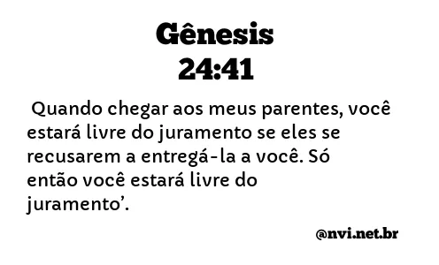 GÊNESIS 24:41 NVI NOVA VERSÃO INTERNACIONAL