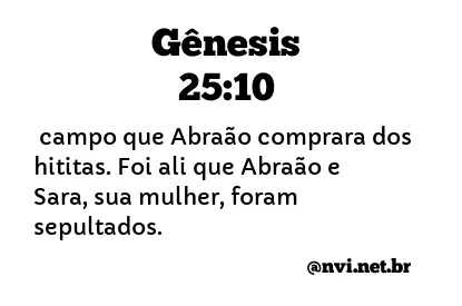 GÊNESIS 25:10 NVI NOVA VERSÃO INTERNACIONAL