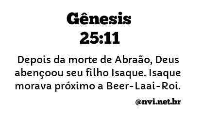 GÊNESIS 25:11 NVI NOVA VERSÃO INTERNACIONAL