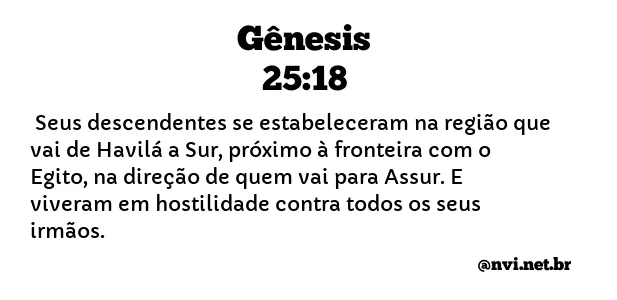 GÊNESIS 25:18 NVI NOVA VERSÃO INTERNACIONAL