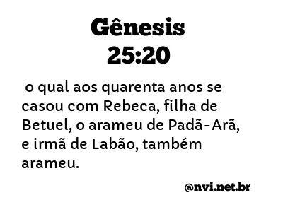 GÊNESIS 25:20 NVI NOVA VERSÃO INTERNACIONAL