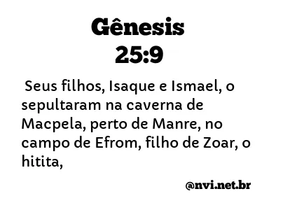 GÊNESIS 25:9 NVI NOVA VERSÃO INTERNACIONAL